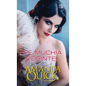 Pe muchia dorintei - Amanda Quick