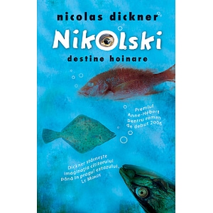 Nikolski - Destine hoinare - Nicolas Dickner