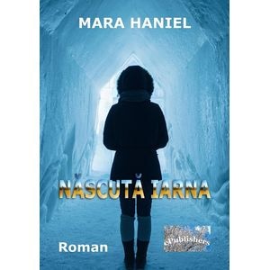 Nascuta iarna - Mara Haniel