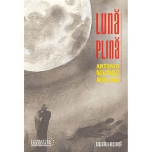 Luna plina - Antonio Munoz Molina