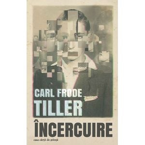 Incercuire - Carl Frode Tiller