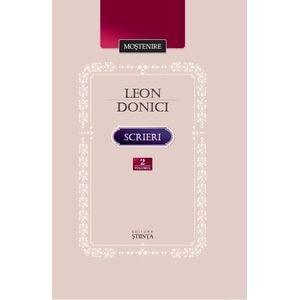 Scrieri vol.2: Proza din periodice, eseuri, evocari, publicistica, corespondenta - Leon Donici