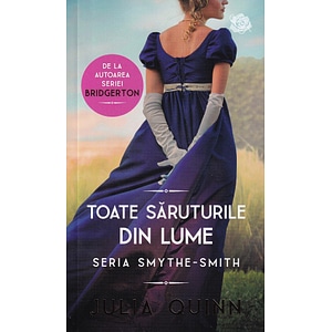 Toate saruturile din lume - Julia Quinn