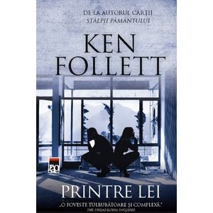 Printre lei - Ken Follett