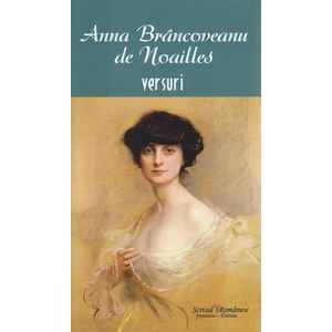 Versuri - Anna Brancoveanu De Noailles
