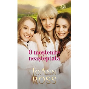 O mostenire neasteptata - Joann Ross