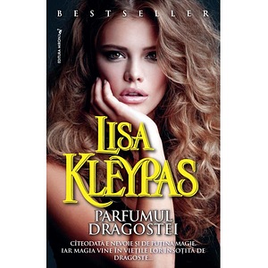 Parfumul dragostei - Lisa Kleypas