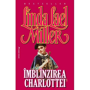 Imblanzirea Charlottei - Linda Lael Miller