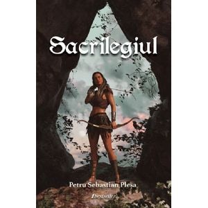 Sacrilegiul - Petru Sebastian Plesa