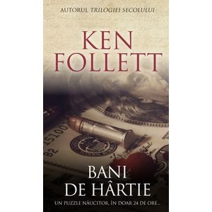 Bani de hartie - Ken Follett