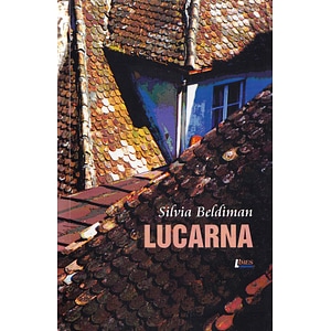 Lucarna - Silvia Beldiman