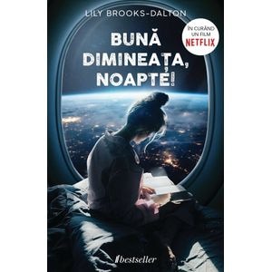 Buna dimineata, noapte! - Lily Brooks-Dalton