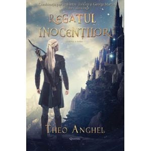 Regatul inocentilor. Cartea a doua - Theo Anghel