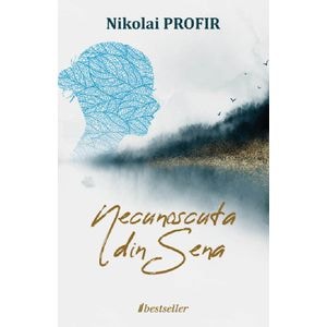 Necunoscuta din Sena - Nikolai Profir