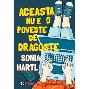 Aceasta nu e o poveste de dragoste - Sonia Hartl