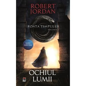 Ochiul lumii. Seria Roata timpului Vol.1 - Robert Jordan