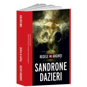Regele de arginti - Sandrone Dazieri