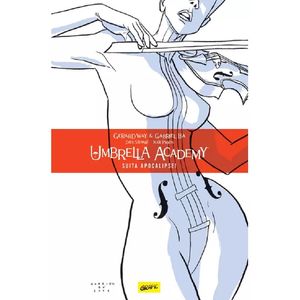 Suita Apocalipsei. Seria Umbrella Academy Vol.1 - Gerard Way