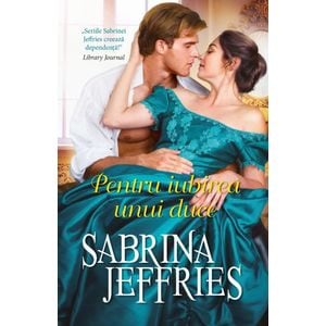 Pentru iubirea unui duce - Sabrina Jeffries
