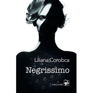 Negrissimo - Liliana Corobca