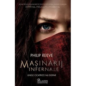 Masinarii infernale - Philip Reeve
