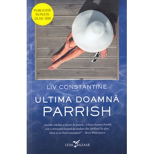 Ultima doamna Parrish - Liv Constantine