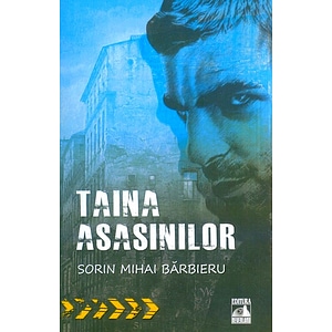 Taina asasinilor - Mihai Barbieru
