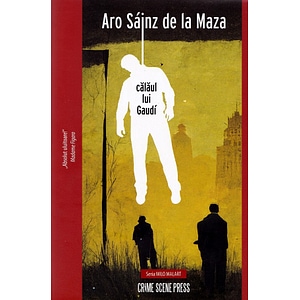 Calaul lui Gaudi - Aro Sainz De La Maza