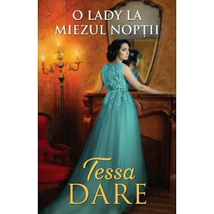 O lady la miezul noptii - Tessa Dare