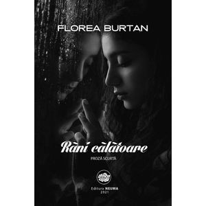 Rani calatoare - Florea Burtan