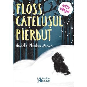 Floss, catelusul pierdut - Arabella Mcintyre-Brown