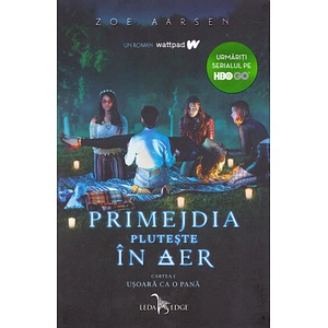 Primejdia pluteste in aer. Seria Usoara ca o pana. Vol.1 - Zoe Aarsen