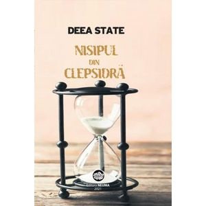 Nisipul din clepsidra - Deea State