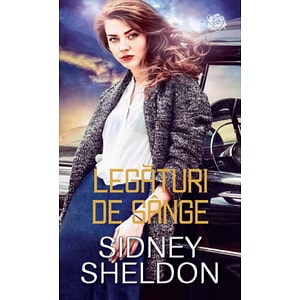 Legaturi de sange - Sidney Sheldon