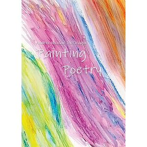 Painting poetry - Andrei Nicolae Besleaga