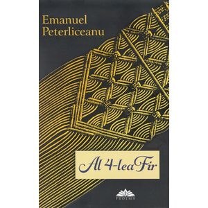 Al 4-lea fir - Emanuel Peterliceanu