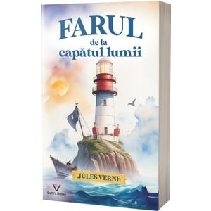 Farul de la capatul lumii - Jules Verne