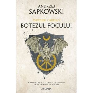 Botezul focului. Seria Witcher Vol.5 - Andrzej Sapkowski