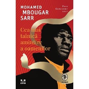 Cea mai tainica amintire a oamenilor - Mohamed Mbougar Sarr