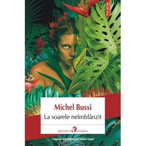 La soarele neimblanzit - Michel Bussi