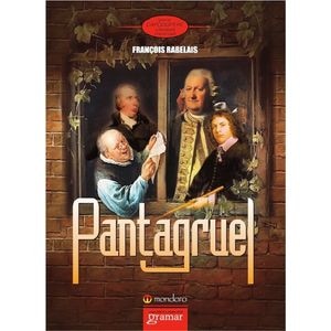 Pantagruel - Francois Rabelais
