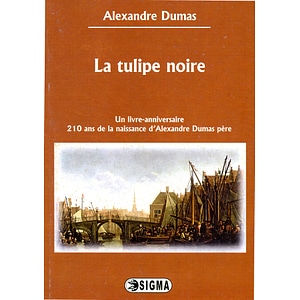 La tulipe noire - Alexandre Dumas