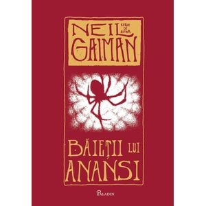 Baietii lui Anansi - Neil Gaiman
