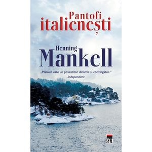 Pantofi italienesti - Henning Mankell