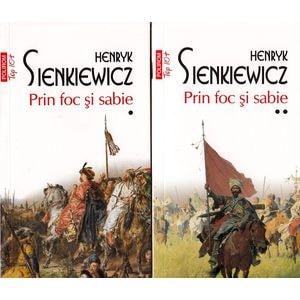Prin foc si sabie Vol.1+2 - Henryk Sienkiewicz