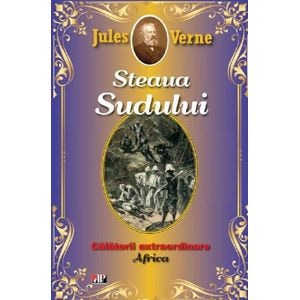 Steaua Sudului - Jules Verne