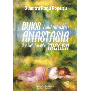 Duios Anastasia trecea - Dumitru Radu Popescu