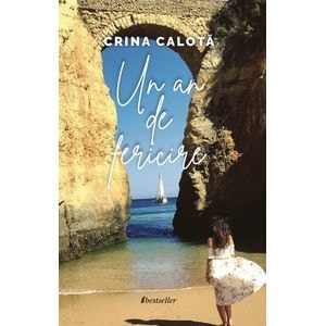Un an de fericire - Crina Calota
