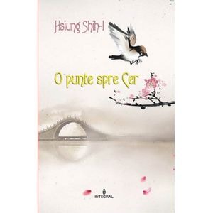 O punte spre cer - Hsiung Shih-i