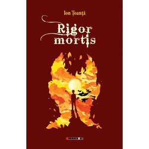 Rigor Mortis - Ion Toanta